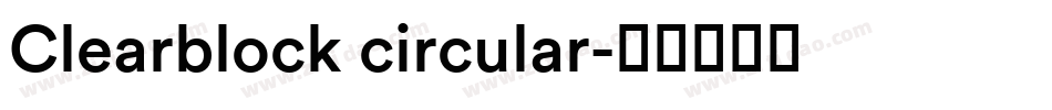 Clearblock circular字体转换